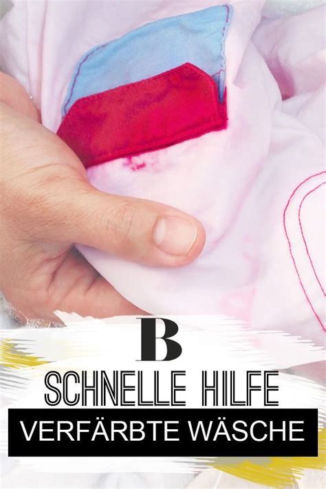 Wäsche verfärbt: Schnelle Hilfe .